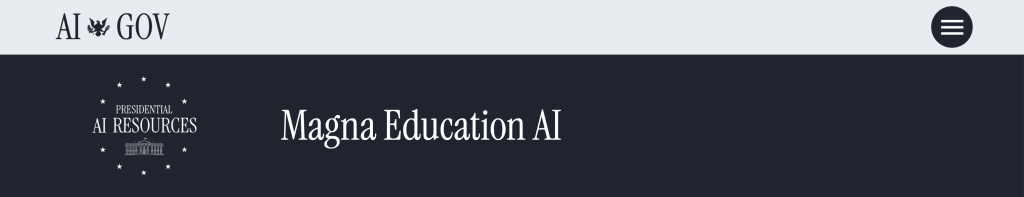 Presidential AI Resources - Magna Education